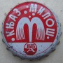 Kronkorken КЊАЗ МИЛОШ Jugoslawien 1978 1970er rot КЊАЗ МИЛОШ АББ